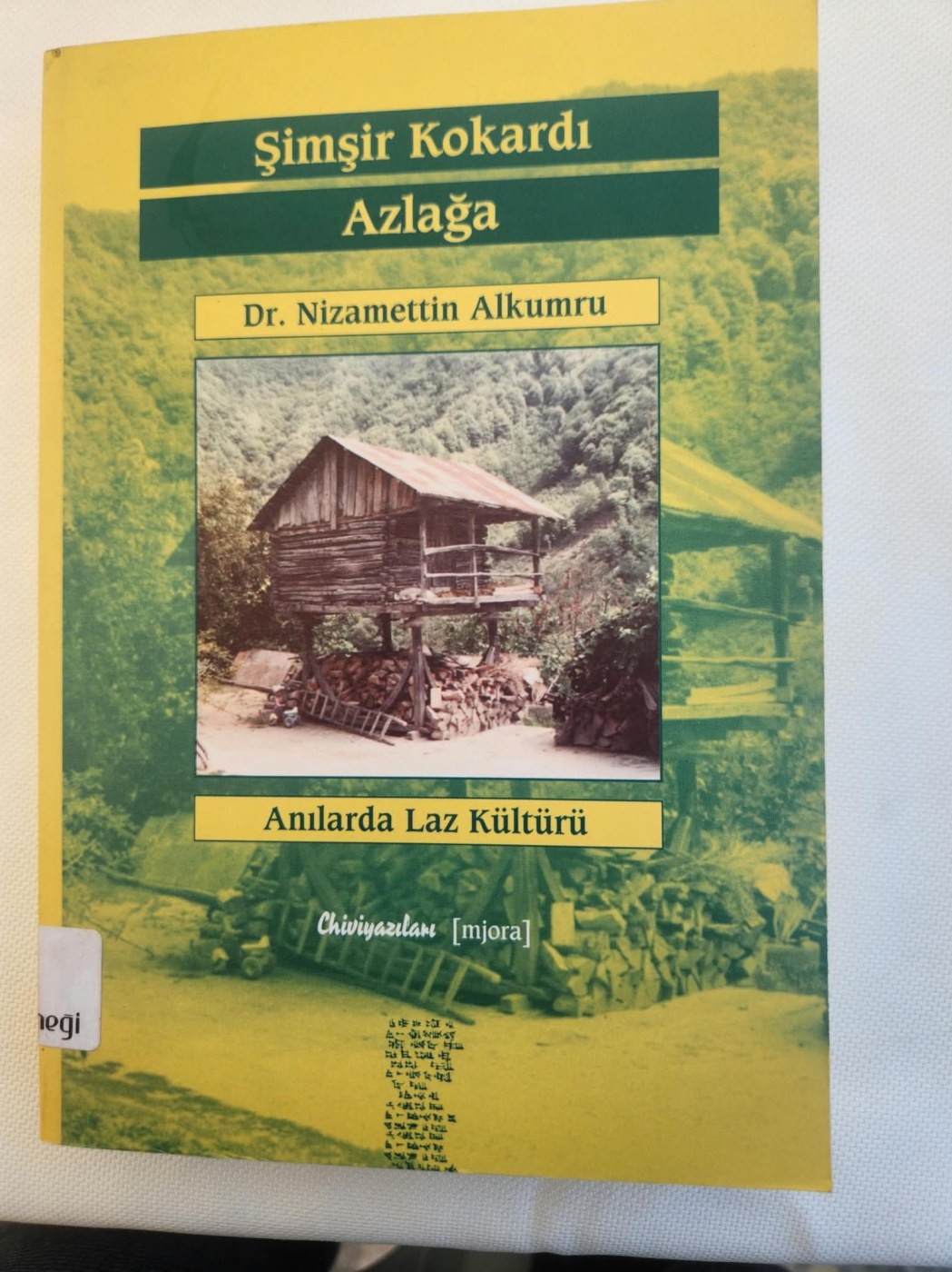 Şimşir Kokardı Azlağa — Anılarda Laz Kültürü — ön kapak